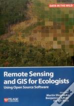 Remote Sensing And Gis For Ecologists