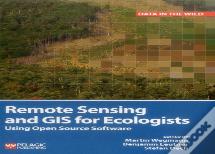 Remote Sensing And Gis For Ecologists