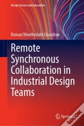 Remote Synchronous Collaboration In Industrial Design Teams