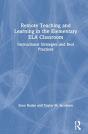 Remote Teaching And Learning In The Elementary Ela Classroom - Preview
