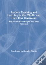 Remote Teaching And Learning In The Middle And High Ela Classroom