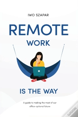 Capa do artigo Remote Work Is The Way
