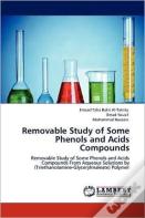 Removable Study Of Some Phenols And Acids Compounds