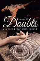 Remove All Doubts