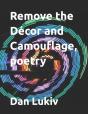 Remove The D Cor And Camouflage, Poetry - Preview