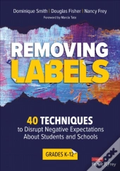 Removing Labels, Grades K-12