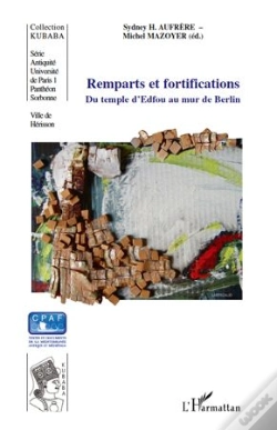 Capa do artigo Remparts Et Fortifications ; Du Temple D'Edfou Au Mur De Berlin