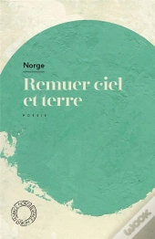 Remuer Ciel Et Terre