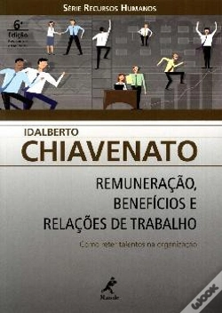 Capa do artigo Remuneração, Benefícios e Relações de Trabalho