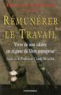 Rémunérer Le Travail ; Vivre De Son Salaire En Régime De Libre Entreprise - Preview