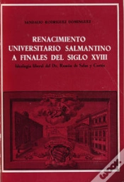 Capa do artigo Renacimiento Universitario Salmantino A Finales Del Siglo Xviii. Ideología Liberal Del Dr. Ramón De