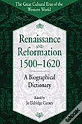 Renaissance And Reformation, 1500-1620