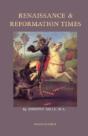 Renaissance And Reformation Times - Preview