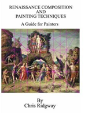 Renaissance Composition And Painting Techniques - Preview