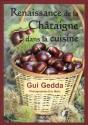 Renaissance De La Châtaigne Dans La Cuisine - Preview