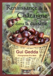 Capa do artigo Renaissance De La Châtaigne Dans La Cuisine