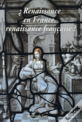 Renaissance En France, Renaissance Française ?