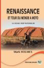 Renaissance Et Tour Du Monde À Moto - Preview
