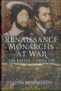 Renaissance Monarchs At War - Preview