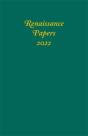 Renaissance Papers 2022 - Preview