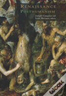 Renaissance Posthumanism
