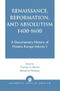 Renaissance, Reformation, And Absolutism 1400-1600 - Preview