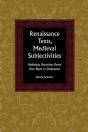 Renaissance Texts, Medieval Subjectivities - Preview