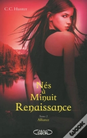 Renaissance - Tome 2 Nes A Minuit