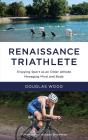 Renaissance Triathlete - Preview