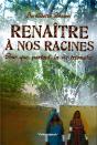 Renaître À Nos Racines ; Pour Que Partout La Vie Triomphe - Preview