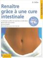 Renaitre Grace A La Cure Intestinale - Preview