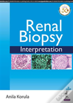 Renal Biopsy Interpretation