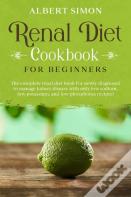 Renal Diet Cookbook For Beginners