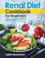 Renal Diet Cookbook For Beginners - Preview