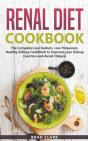 Renal Diet Cookbook: The Complete Low So - Preview