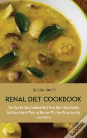 Capa do artigo Renal Diet Cookbook: The Step-By-Step Co