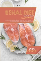Renal Diet Guide 2021