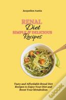 Renal Diet Simple & Delicious Recipes