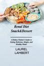 Renal Diet Snack&Amp;Dessert - Preview