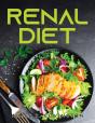 Renal Diet: The Ultimate Diet To Control - Preview