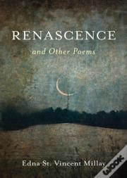 Renascence And Other Poems