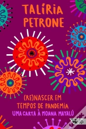 Capa do artigo (Re)Nascer Em Tempos De Pandemia
