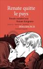 Renate Quitte Le Pays - Preview