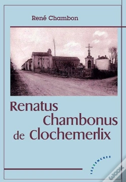 Capa do artigo Renatus Chambonus De Clochemerlix
