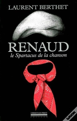 Capa do artigo Renaud : Le Spartacus De La Chanson