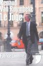 Renaud Van Ruymbeke, Le Juge - Preview