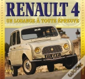 Renault 4 ; Un Losange À Toute Épreuve (3e Édition)