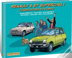 Capa do artigo Renault 5 Et Supercinq : Coqueluches Du Public