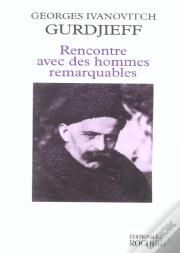 Rencontre Avec Des Hommes Remarquables