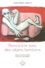 Rencontre Avec Des Objets Familiers - Preview